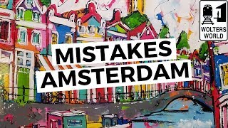 Amsterdam The Most Common Mistakes Tourists Make in Amsterdam [upl. by Uht286]