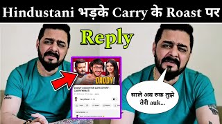 Hindustani bhau Reply Carry Minati New roast video Hindustani Bhau Reality Show Ansuni Teri kahani [upl. by Sewellyn490]