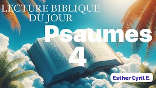 Lecture biblique audio du jour 04 Septembre 2024 Psaumes 4 [upl. by Vizza402]