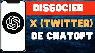 Comment dissocier X Twitter de ChatGPT [upl. by Elyl]