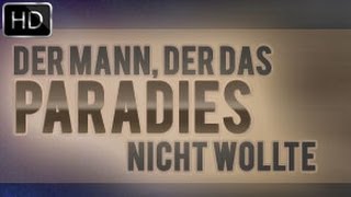 Der Mann der das Paradies nicht wollte ᴴᴰ ┇ Wahre Geschichte ┇ BotschaftDesIslam [upl. by Ludovika]