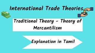 International Trade theories  Mercantilism Theory internationaltrade karkakasadara ugcnettamil [upl. by Odnarb]