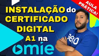 PASSO A PASSO COMO INSTALAR CERTIFICADO DIGITAL A1 NA OMIE [upl. by Nur742]