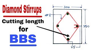 Cutting length of diamond stirrups  useful for bar bending schedule  Engineering tactics [upl. by Rochette]