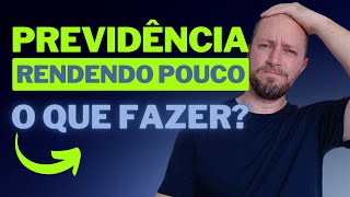 Previdência Privada rendendo muito pouco O que fazer [upl. by Byrdie]