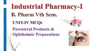 Parenteral Products amp Ophthalmic preparations Industrial PharmacyI B Pharm Unit IV th mcqs [upl. by Nedle648]