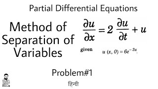 25 Method of Separation of Variables  Problem1  PDE  Complete Concept [upl. by Beale801]