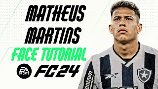 EA FC 24  MATHEUS MARTINS FACE TUTORIAL  STATS BOTAFOGO [upl. by Elvin]