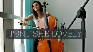 Stevie Wonder  Isnt She Lovely Cello Cover by Vesislava [upl. by Harriman890]