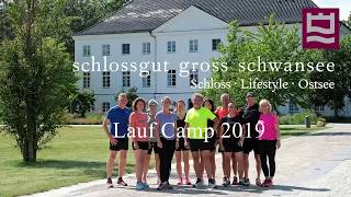 Lauf Camp 2019 Schlossgut Gross Schwansee [upl. by Joiner863]