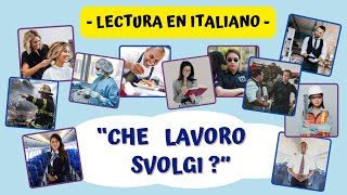 TEXTOS EN ITALIANO PARA PRINCIPIANTES con transcripción y traducción  LAS PROFESIONES [upl. by Cooley505]