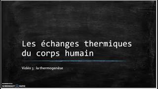 Echanges thermiques du corps humain vidéo 3 [upl. by Obau]