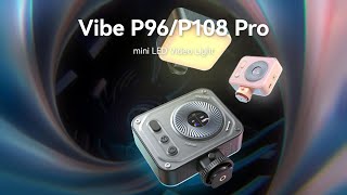 New Product Launch  Vibe P96P108 Pro Mini LED Video Light [upl. by Edylc123]