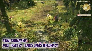 Lets play Final Fantasy XIV  MSQ Walkthrough  Part 57  Dance Dance Diplomacy [upl. by Asilenna516]