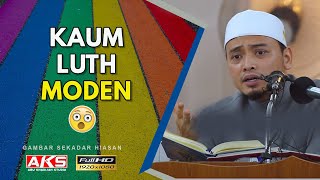 72  Kaum Luth Moden  Ustaz Wadi Annuar [upl. by Cecilia]