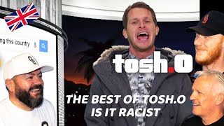 The Best of Tosh0’s Is It Racist REACTION  OFFICE BLOKES REACT [upl. by Dorin662]