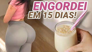 COMO ENGORDAR em UMA SEMANA 10Kg  VITAMINA PARA ENGORDAR RÁPIDO [upl. by Lil]