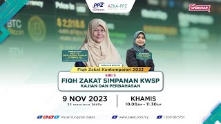 Siri 3  Fiqh Zakat Simpanan KWPS  Kajian dan Perbahasan [upl. by Anoval788]