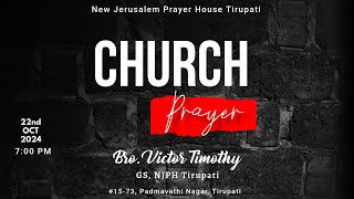 Church Prayer  22102024  New Jerusalem Prayer House Tirupati [upl. by Avlis]