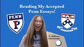 Reading The Essays That Got Me Into Penn  2020 Accepted UPenn Supplements  Advice [upl. by Featherstone]