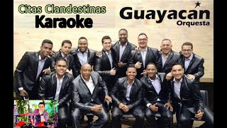 CITAS CLANDESTINAS KARAOKE Orquesta Guayacan Tema Original  Coros [upl. by Kajdan]