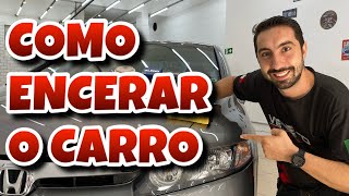 A MANEIRA MAIS FÁCIL DE APLICAR CERA NO CARRO [upl. by Hyacinthie302]