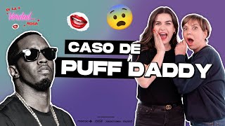 Di La Verdad Rosa El caso de PUFF DADDY 😱 el PODER de la ÉLITE [upl. by Ijuy]