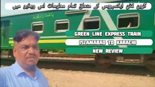 green line express train  Full Review  Islamabad to karachi [upl. by Swords]