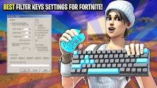 BEST Filter Keys Settings For Fortnite 0 INPUT DELAY [upl. by Coombs]