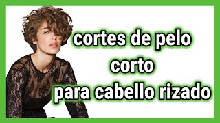 CORTES de PELO MODERNOS para CABELLO CORTO CORTES de CABELLO CORTO PARA PELO RIZADO CORTES DE PELO [upl. by Berri]