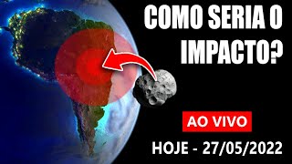 AO VIVO MAIOR ASTEROIDE DE 2022 ESTÁ PASSANDO AGORA  SIMULAÇÃO DE IMPACTO  NOVAS IMAGENS [upl. by Berna]