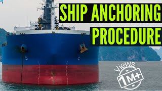 How Ship Anchor Works  Procedure For Anchoring a Ship at Sea [upl. by Just]