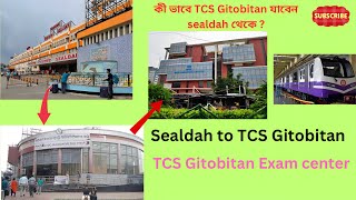 Sealdah To Sector 5 Metro Station  Sealdah To TCS Gitobitan Exam centre  Kolkata Metro [upl. by Mackenzie727]