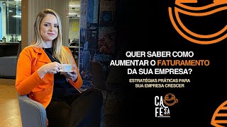 Quer saber como aumentar o faturamento da sua empresa [upl. by Ahsiuqal]