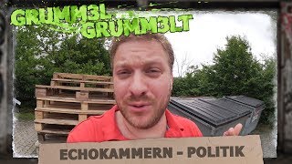 Echokammern  grumm3l grumm3lt  NICHT LUSTIG [upl. by Gelasias876]