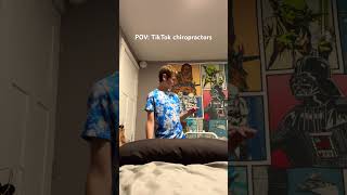 POV TikTok chiropractors ￼ [upl. by Camile]