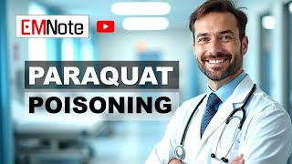 Paraquat Poisoning [upl. by Rhpotsirhc339]