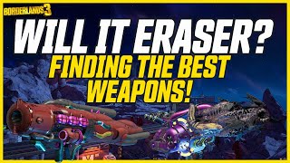 Will It Eraser Finding The Best Zane Weapons  Borderlands 3 [upl. by Aicertap]