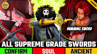 12 Supreme grade Swords in One piece Revealed 🔥🔥 [upl. by Ardnasela164]