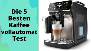 Die 5 Besten Kaffeevollautomat Test 2023 [upl. by Rehttam]