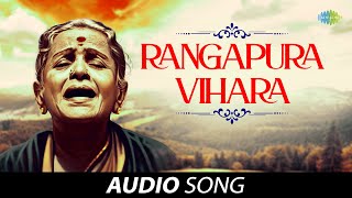 Rangapura Vihara  Audio Song  M S Subbulakshmi  Radha Vishwanathan  Carnatic  Classical Music [upl. by Remat]