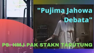 PUJIMA JAHOWA DEBATA Arr NN adaptasi Lagu ChiquititaABBAPS HMJ PAK STAKPN Tarutung [upl. by Noval]