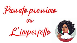 La differenza tra limperfetto ed il passato prossimo grammaticaitaliana passato imparaconbi [upl. by Cherry]