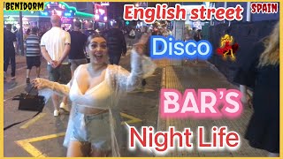 Benidorm English street Disco Bar’s Night Life Dancing Girls 👧 spain dance [upl. by Wellesley]