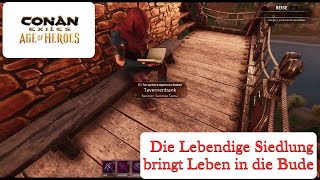 Conan Exiles  Age of Heroes Kapitel 1  Lebendige Siedlung bringt Leben in die Bude [upl. by Aguayo]