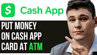 HOW TO PUT MONEY ON CASH APP CARD AT ATM 2024 FULL GUIDE [upl. by Suoiluj]