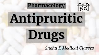 Antipruritic drugs  Pharmacology  Hindi [upl. by Eimmit488]