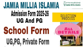 Jamia Millia Islamia Admission Form 202526 UGPG School Class 1196 [upl. by Asiak]