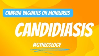 Candidiasis Or Moniliasis Or Candida Vaginitis gynecology gynecologylecture lecture [upl. by Nairrod]