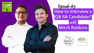 How to interview Quality and Regulatory Affairs candidates Mitch Robbins [upl. by Altaf327]